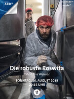 Die robuste Roswita